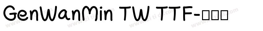 GenWanMin TW TTF字体转换